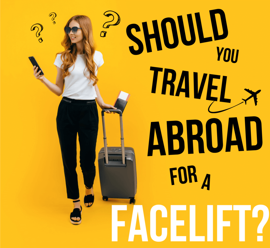 Dr. Konstantin Should You Travel Abroad For A Facelift?