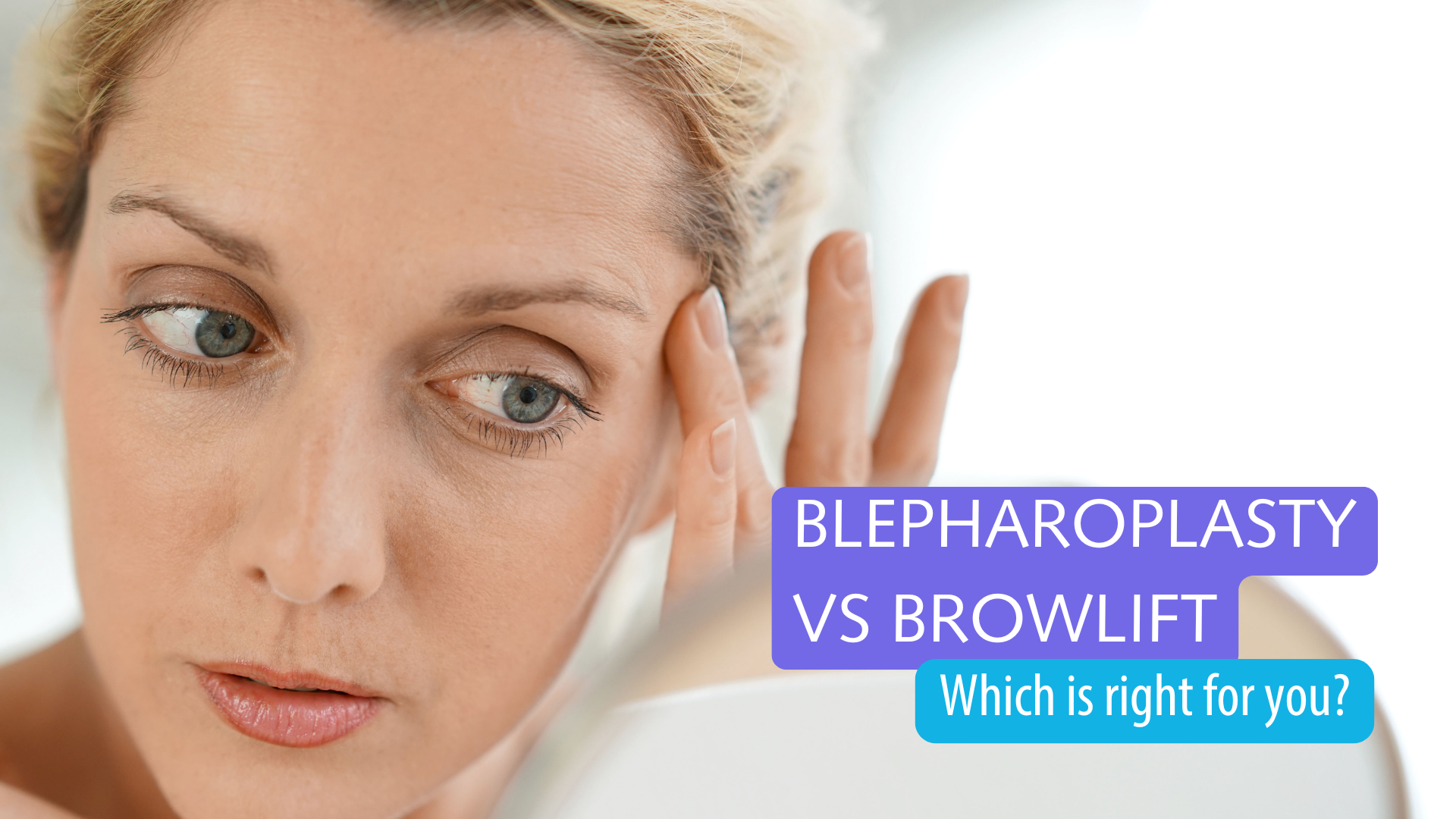 Dr. Konstantin Vasyukevich Blepharoplasty vs. Browlift: Which Is Right For You?