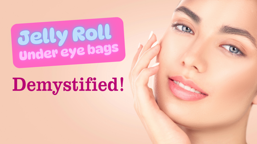 Dr. Konstantin Vasyukevich Under-Eye Treatments: Jelly Rolls, Wrinkles, and Bags Demystified