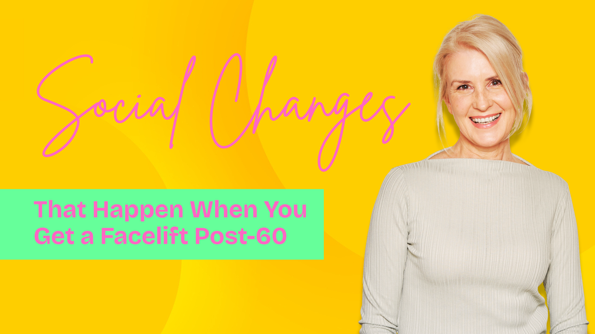 Dr. Konstantin Vasyukevich The Social Changes That Happen When You Get a Facelift Post-60